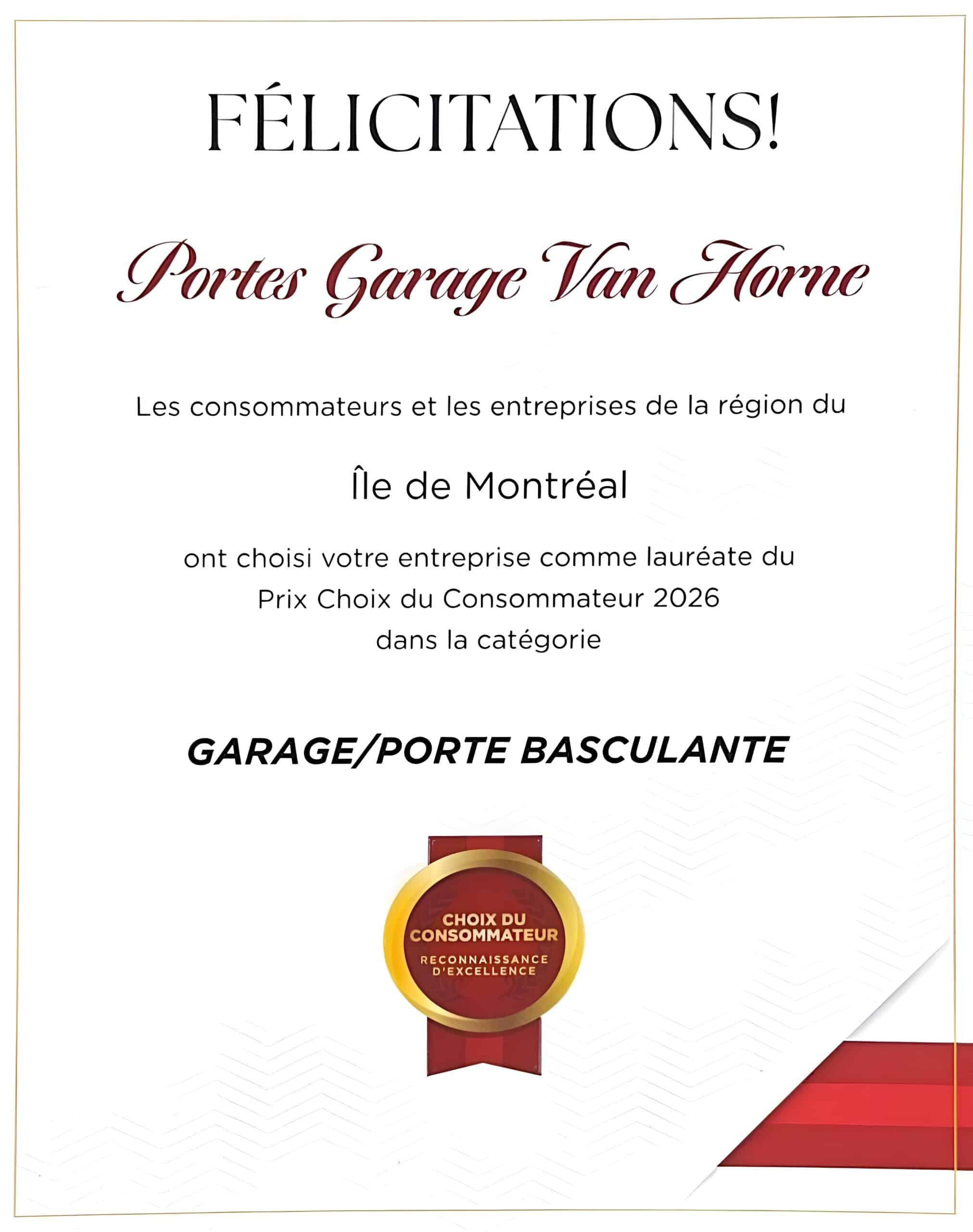 Certificat Choix du Consommateur 2026 remis à Portes Garage Van Horne, Montréal, catégorie Garage/Porte basculante.